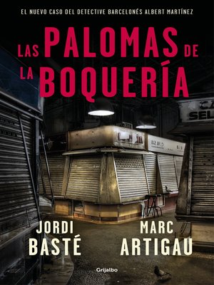 cover image of Las palomas de la Boquería (Detective Albert Martínez 2)